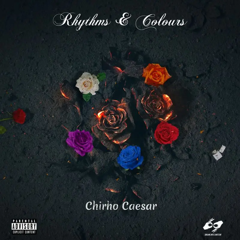 Album cover image featuring the title "Rhythms & Colours" at the top. Below, multicolored roses (white, red, orange, yellow, pink, purple, and blue) are arranged on a dark, cracked, and burning surface. Artist name "Chirho Caesar" is at the bottom along with a parental advisory label.