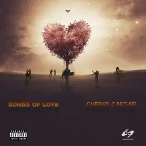 Album cover titled "Songs of Love" by Chirho Caesar features a heart-shaped tree with people around it, including a couple on a swing and someone riding a bike against a glowing, cosmic background. The title "Songs of Love" and Chirho Caesar’s name are prominently in the foreground.